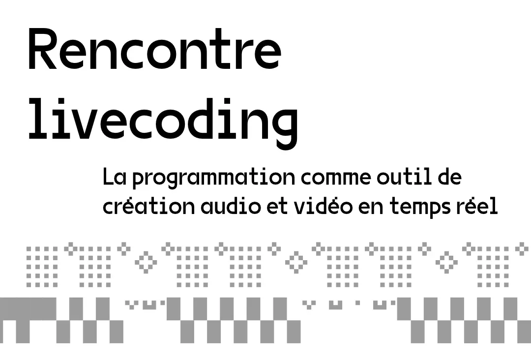 Lancement : Soirée Livecoding - Édulab Pasteur
